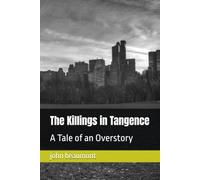 The Killings in Tangence: A Tale of an Overstory