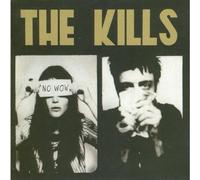 Kills - No Wow [VINYL]