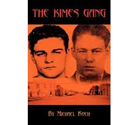 THE KIMES GANG