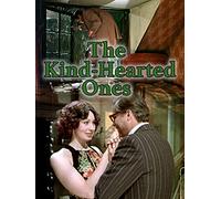 The Kind-Hearted Ones