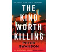 The Kind Worth Killing