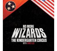 The Kindergarten Circus No More Wizards (Vinyl) (US IMPORT)