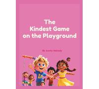 The Kindest Game On the Playground
