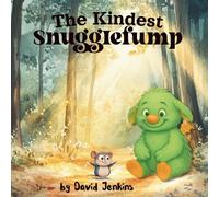 The Kindest Snugglefump