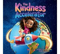 The Kindness Accelerator: A Story of How Kindness Spreads