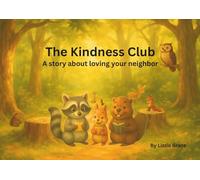 The Kindness Club: A story about loving your neighbor