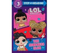 The Kindness Club (L.O.L. Surprise!) (Step Into Reading)