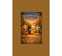 The Kindness Club: The Camping Trip