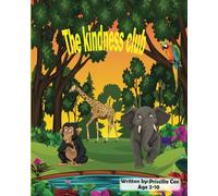 The Kindness Club (The Little Leader Series)
