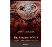 The Kindness of God: Metaphor, Gender, and Religious Language
