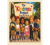 The Kindness Project Coloring Book: Fun Coloring pages for preschool and elementary age children