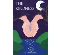 The Kindness (The Keepers of the Song)