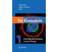The Kinetochore:: From Molecular Discoveries to Cancer Therapy