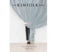 The Kinfolk Home Interiors for Slow Living by Nathan Williams (Hardback Book)
