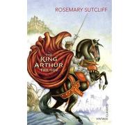 [(The King Arthur Trilogy)] [ By (author) Rosemary Sutcliff ] [July, 2013]