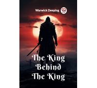 The King Behind The King