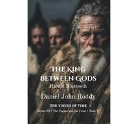 The King Between Gods: Harald Bluetooth (Series 23: The Pagans and the Cross)