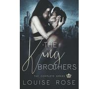 The King Brothers: The Complete Series (The King Brothers Series)