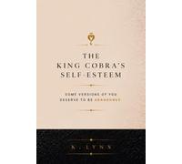 The King Cobra's Self-Esteem
