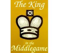 The King in the Middlegame