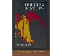 The King in Yellow: SeaWolf Press Illustrated Classic