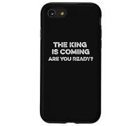 The King Is Coming Are You Ready Revelations Christ Return Case for iPhone SE (2020) / 7 / 8