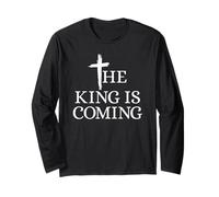 The King is Coming Christianity Bible Verse Christian Cross Long Sleeve T-Shirt
