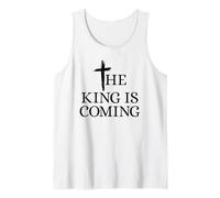 The King is Coming Christianity Bible Verse Christian Cross Tank Top