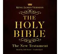 The King James Version of the New Testament: King James Version Audio Bible