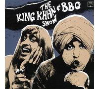 The King Khan & BBQ Show - What's For Dinner?