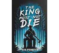 The King must not die