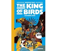 The King of Birds: 1 (Gamayun Tales)
