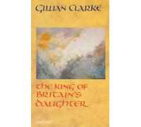 The King of Britain's Daughter