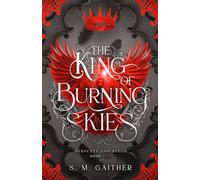 The King of Burning Skies (Serpents and Kings)