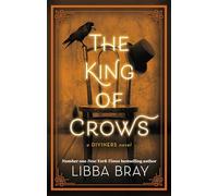 The King of Crows: Number 4 in the Diviners series (Diviners)