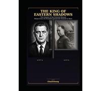 The King of Eastern Shadows: The Creator of the Oriental Mossad Whom Even US President Roosevelt Desired to Meet