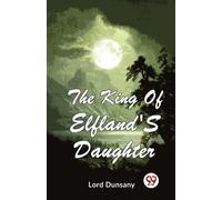 The King of Elfland's Daughter