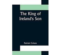 The King of Ireland's Son