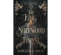 The King of Sherwood Forest (The Wolfsheads book 1)