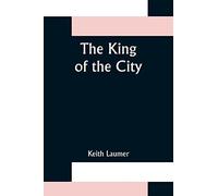 The King of the City