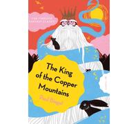 The King of the Copper Mountains