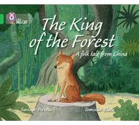 The King of the Forest: Band 05/Green (Collins Big Cat)