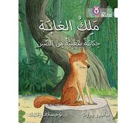 The King of the Forest: Level 10 (Collins Big Cat Arabic Reading Programme)