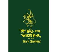 The King of the Golden River or The Black Brothers