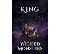 The King of Wicked Monsters: 1