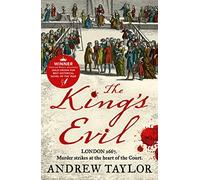 The King's Evil: (James Marwood & Cat Lovett Book 3)