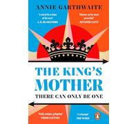 The King’s Mother : Four mothers fight for their sons as the Wars of the Roses rage