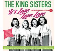 Tommy Garrett - It's Love Love Love - The Singles Collection 1939-47 - The King Sisters
