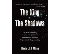 The King & The Shadows: A Velle-Saar Novel