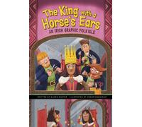 The King with a Horse's Ears : An Irish Graphic Folktale